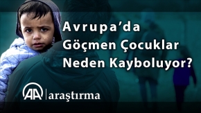 Avrupa’da göçmen çocuklar neden kayboluyor?