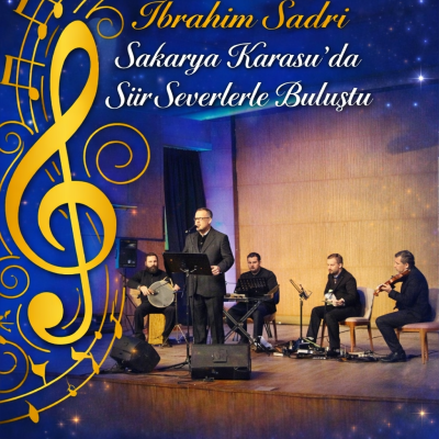 İbrahim Sadri, Sakarya Karasu&rsquo;da şiir severlerle buluştu
